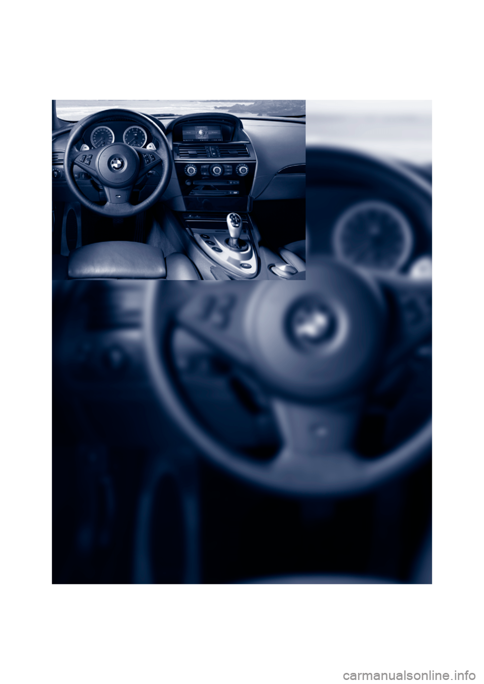 BMW M6 CONVERTIBLE 2007 E64 Owners Guide BMW M6 CONVERTIBLE 2007 E64 Owners Guide