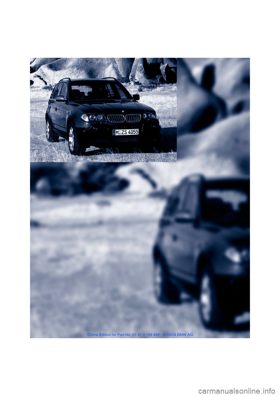 BMW X3 2.5I 2005 E83 Owners Manual BMW X3 2.5I 2005 E83 Owners Manual