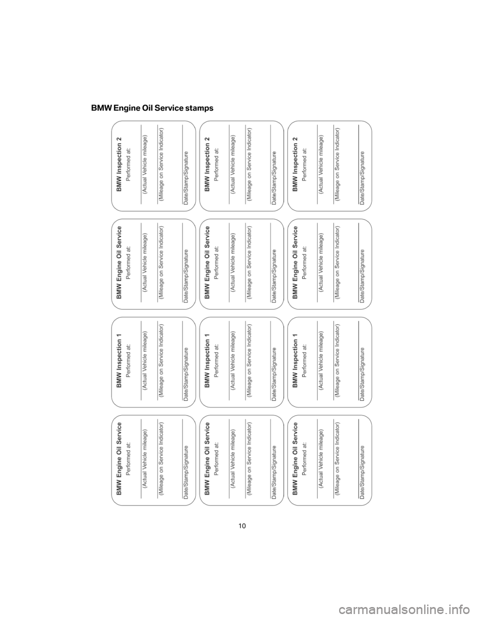 BMW Z4M COUPE 2007 E86 Service and warranty information BMW Engine Oil Service stamps
10 