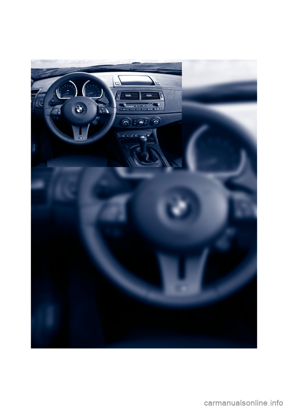 BMW Z4M COUPE 2007 E86 User Guide ba5.book Seite 14 Mittwoch, 28. Februar 2007 1:09 13 BMW Z4M COUPE 2007 E86 User Guide ba5.book Seite 14 Mittwoch, 28. Februar 2007 1:09 13