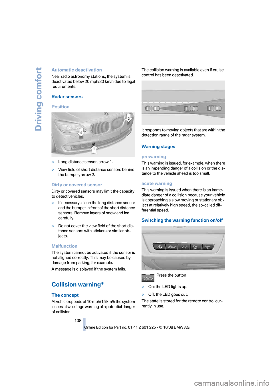 BMW 750I 2009 F01 Owners Manual �"�V�U�P�N�B�U�J�D��E�F�B�D�U�J�W�B�U�J�P�O
�/�F�B�S��S�B�E�J�P��B�T�U�S�P�O�P�N�Z��T�U�B�U�J�P�O�T�
��U�I�F��T�Z�T�U�F�N��J�T
�E�F�B�D�U�J�W�B�U�F�E��C�F�M�P�X�����N�Q�I�����L�N��I�