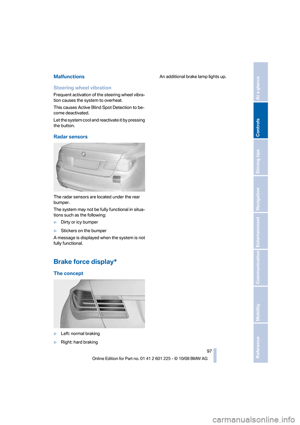 BMW 750I 2009 F01 Owners Manual �.�B�M�G�V�O�D�U�J�P�O�T
�4�U�F�F�S�J�O�H��X�I�F�F�M��W�J�C�S�B�U�J�P�O
��S�F�R�V�F�O�U��B�D�U�J�W�B�U�J�P�O��P�G��U�I�F��T�U�F�F�S�J�O�H��X�I�F�F�M��W�J�C�S�Bj
�U�J�P�O��D�B�V�T�F�T��U�I�