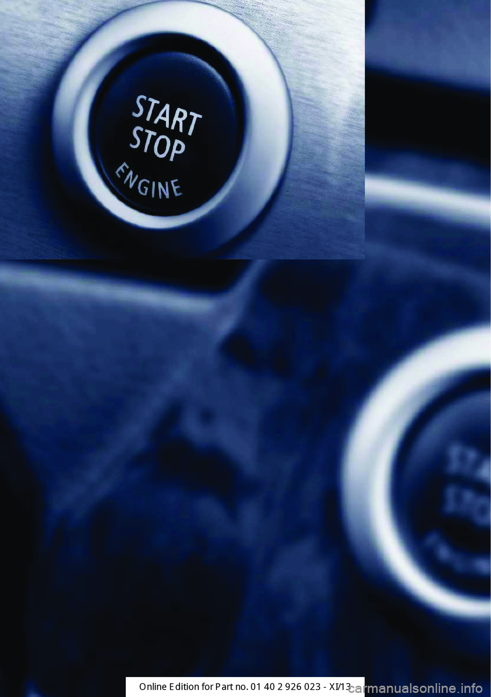 BMW 6 SERIES GRAN COUPE 2013 F06 Owners Guide  
Online Edition for Part no. 01 40 2 909 877 - VI/13 