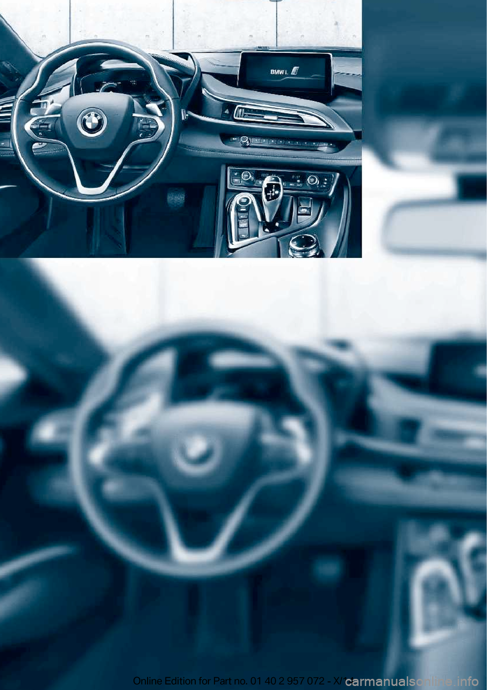 BMW I8 2014 I12 Service Manual
Online Edition for Part no. 01 40 2 957 072 - X/14 BMW I8 2014 I12 Service Manual
Online Edition for Part no. 01 40 2 957 072 - X/14