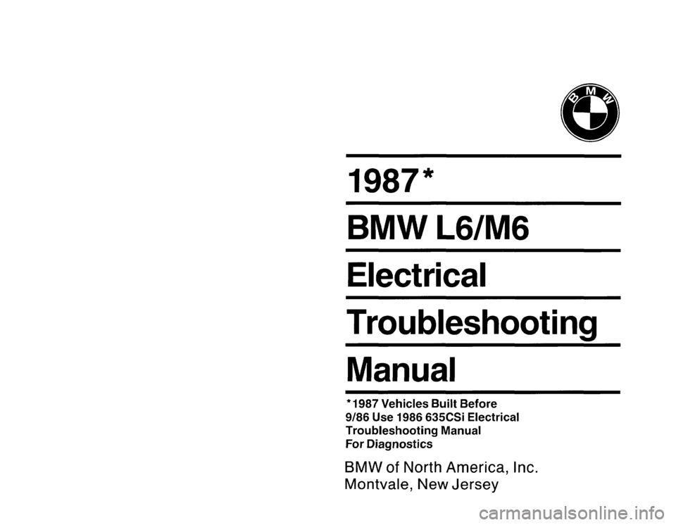 BMW M6 1987 E24 Electrical Troubleshooting Manual 