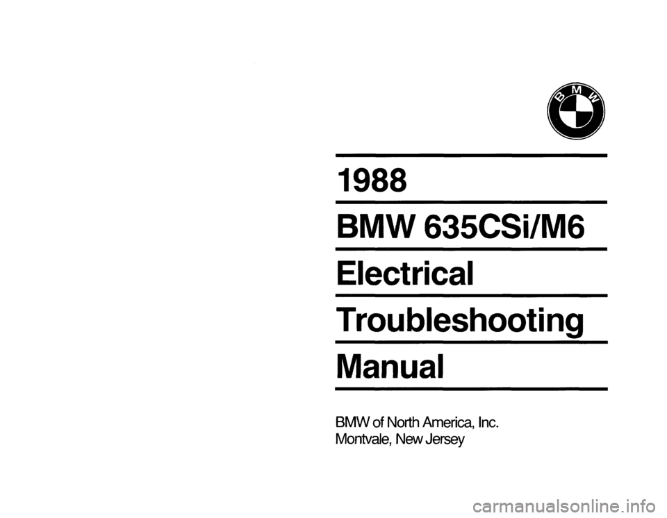 BMW 635csi 1988 E24 Electrical Troubleshooting Manual 