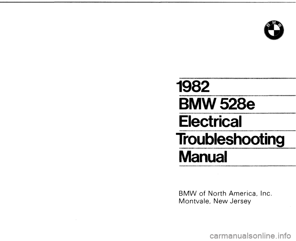 BMW 528e 1982 E28 Electrical Troubleshooting Manual 