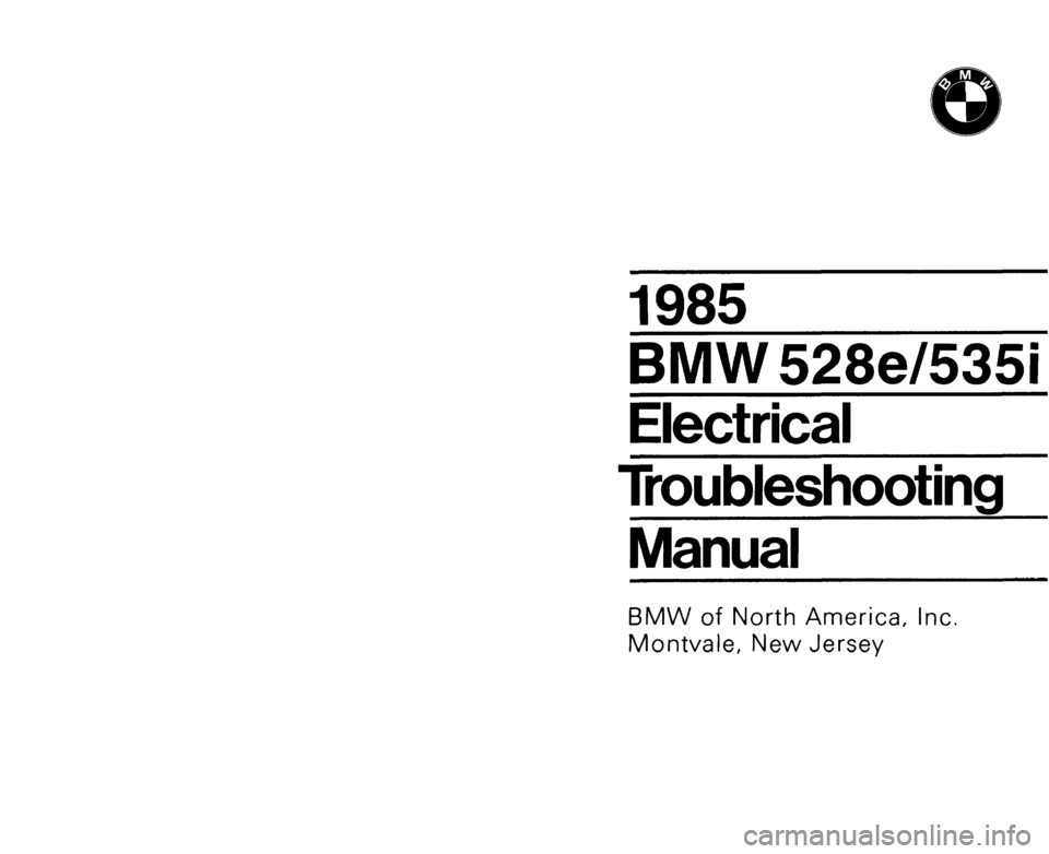 BMW 528e 1985 E28 Electrical Troubleshooting Manual 