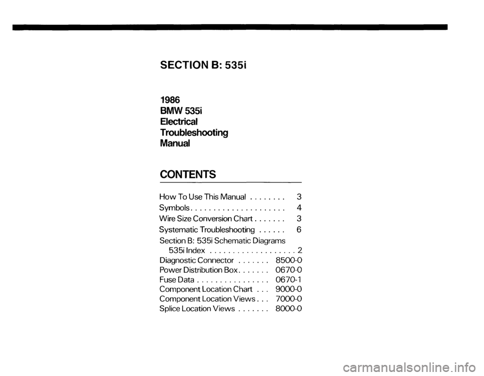 BMW 535i 1986 E28 Electrical Troubleshooting Manual BMW 535i 1986 E28 Electrical Troubleshooting Manual