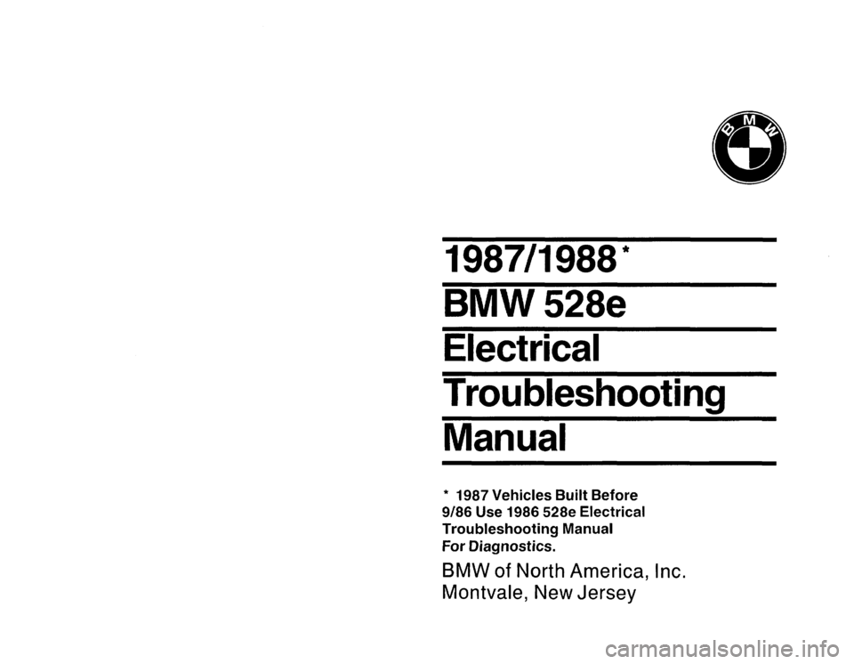 BMW 528e 1987 E28 Electrical Troubleshooting Manual 