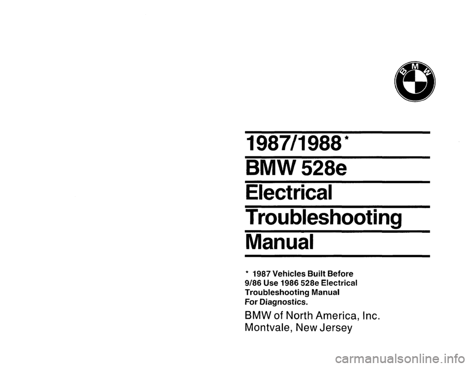 BMW 528e 1988 E28 Electrical Troubleshooting Manual 