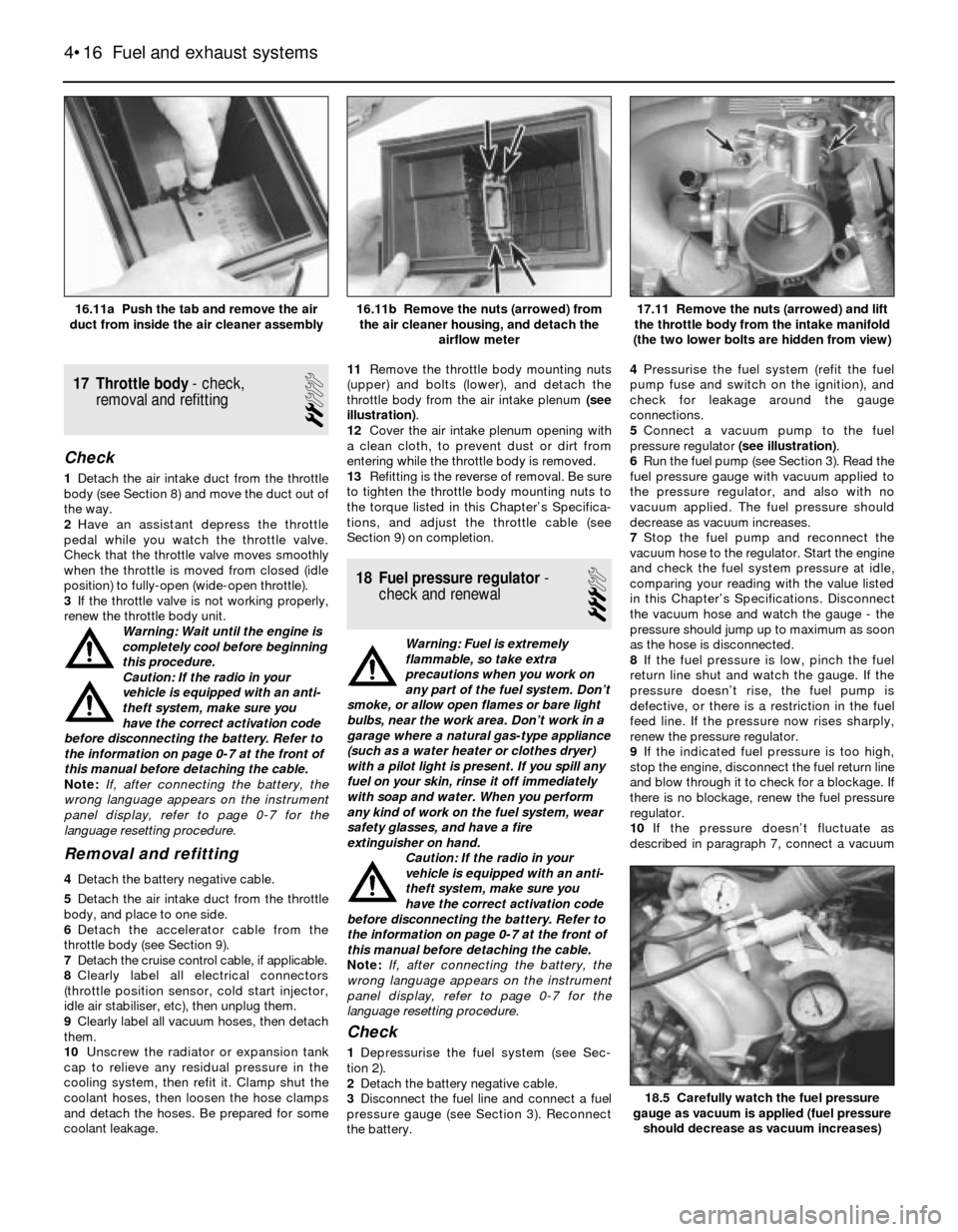 BMW 3 SERIES 1983 E30 Manual PDF 17 Throttle body- check,
removal and refitting
2
Check
1Detach the air intake duct from the throttle
body (see Section 8) and move the duct out of
the way.
2Have an assistant depress the throttle
peda BMW 3 SERIES 1983 E30 Manual PDF 17 Throttle body- check,
removal and refitting
2
Check
1Detach the air intake duct from the throttle
body (see Section 8) and move the duct out of
the way.
2Have an assistant depress the throttle
peda