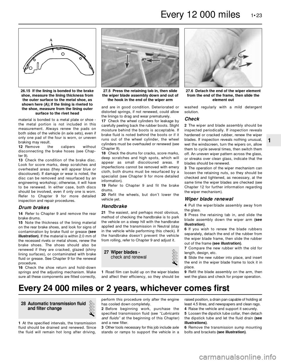 BMW 5 SERIES 1989 E34 Workshop Manual material is bonded to a metal plate or shoe -
the metal portion is not included in this
measurement. Always renew the pads on
both sides of the vehicle (in axle sets), even if
only one pad of the four