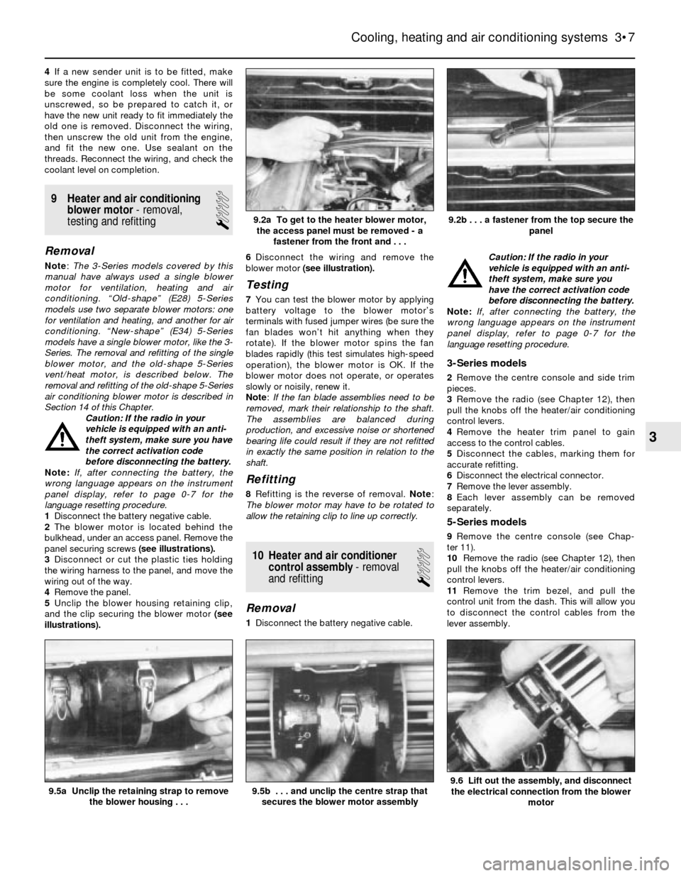 BMW 3 SERIES 1991 E30 Workshop Manual 4If a new sender unit is to be fitted, make
sure the engine is completely cool. There will
be some coolant loss when the unit is
unscrewed, so be prepared to catch it, or
have the new unit ready to fi