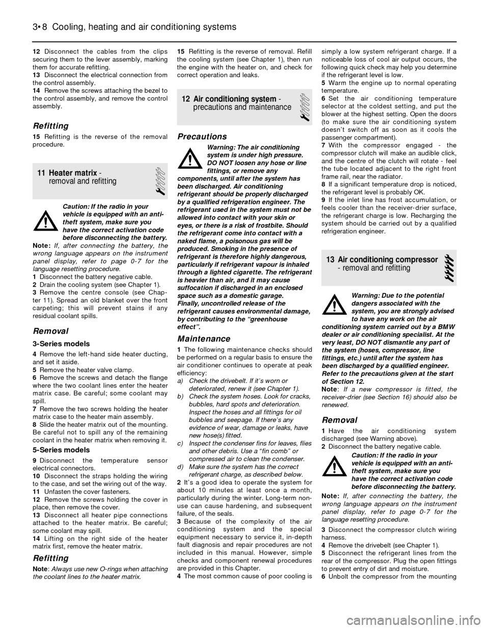 BMW 3 SERIES 1986 E30 Workshop Manual 12Disconnect the cables from the clips
securing them to the lever assembly, marking
them for accurate refitting.
13Disconnect the electrical connection from
the control assembly.
14Remove the screws a