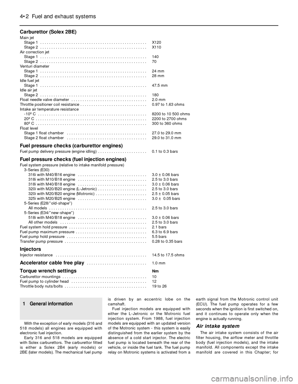 BMW 3 SERIES 1983 E30 Repair Manual Carburettor (Solex 2BE)
Main jet
Stage 1 . . . . . . . . . . . . . . . . . . . . . . . . . . . . . . . . . . . . . . . . . . . . . . . . X120
Stage 2 . . . . . . . . . . . . . . . . . . . . . . . . BMW 3 SERIES 1983 E30 Repair Manual Carburettor (Solex 2BE)
Main jet
Stage 1 . . . . . . . . . . . . . . . . . . . . . . . . . . . . . . . . . . . . . . . . . . . . . . . . X120
Stage 2 . . . . . . . . . . . . . . . . . . . . . . . .