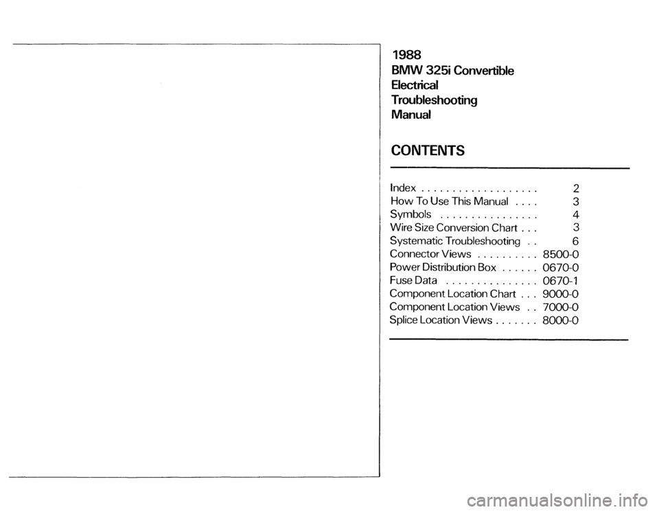 BMW 325i CONVERTIBLE 1988 E30 Electrical Troubleshooting Manual 