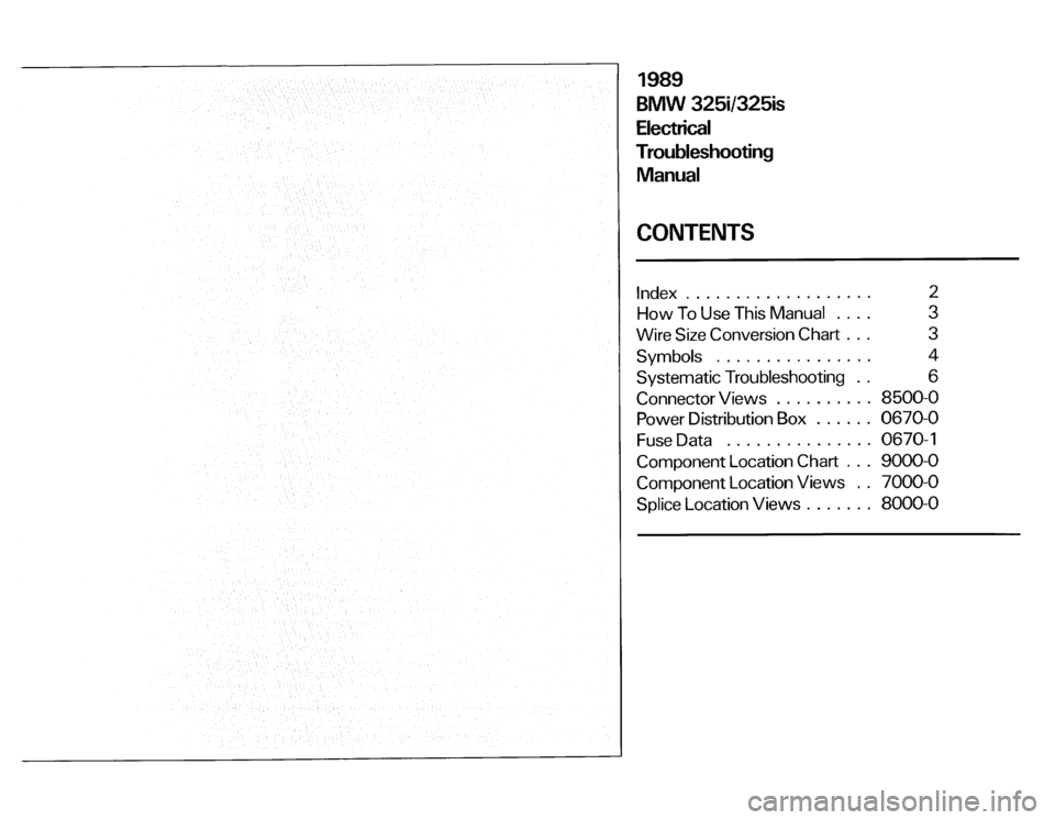 BMW 325is 1989 E30 Electrical Troubleshooting Manual BMW 325is 1989 E30 Electrical Troubleshooting Manual
