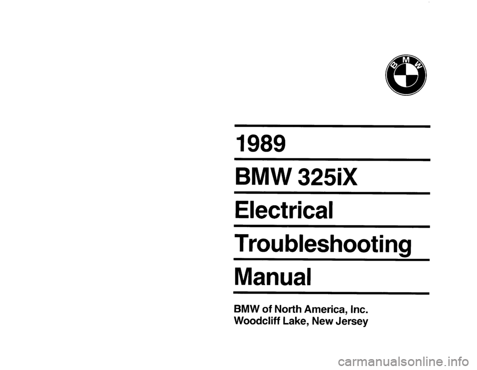 BMW 325ix 1989 E30 Electrical Troubleshooting Manual BMW 325ix 1989 E30 Electrical Troubleshooting Manual