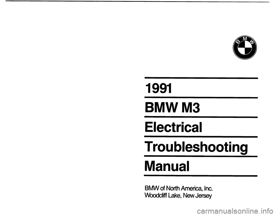 BMW 325i 1991 E30 Electrical Troubleshooting Manual 