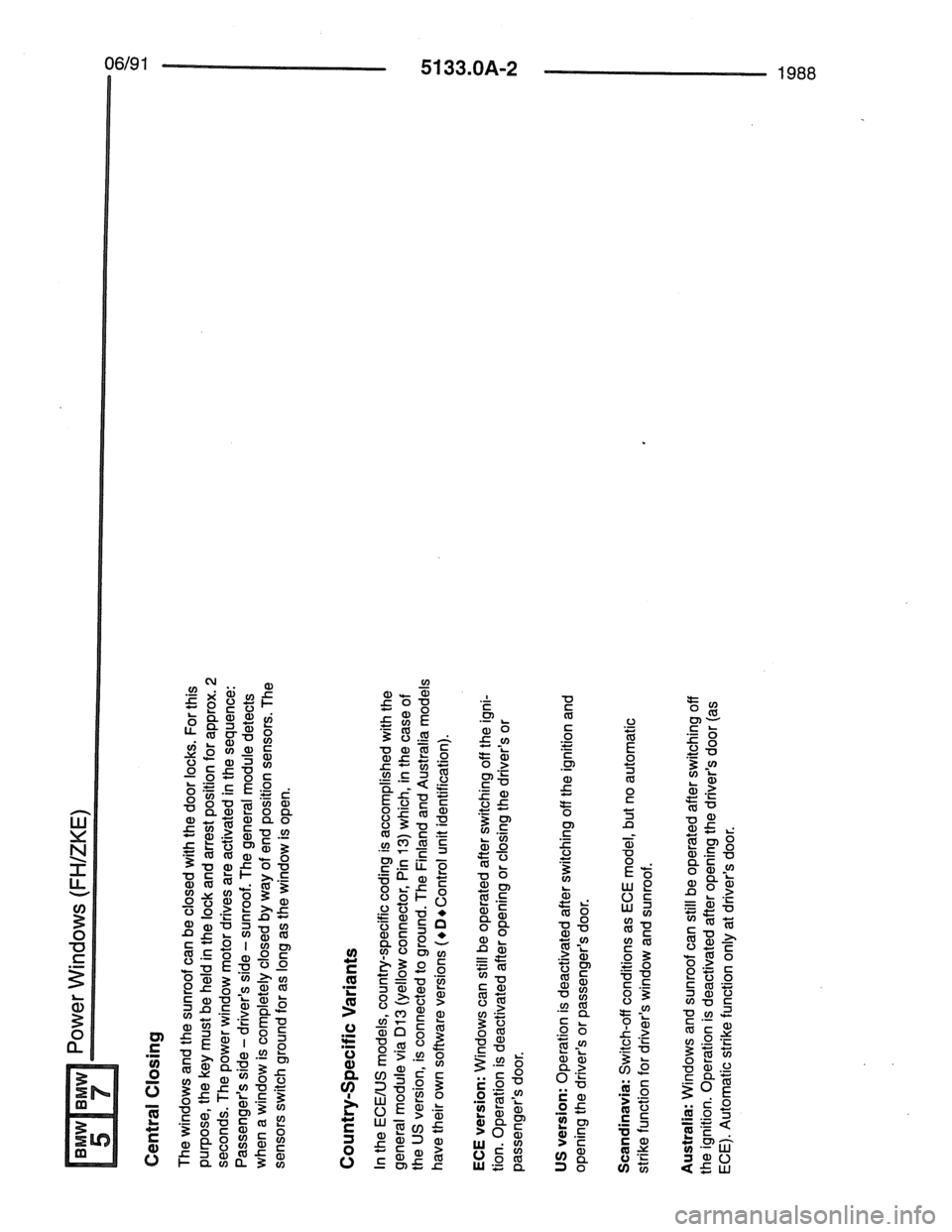BMW 7 SERIES 1988 E32 Electrical Troubleshooting Manual BMW 7 SERIES 1988 E32 Electrical Troubleshooting Manual