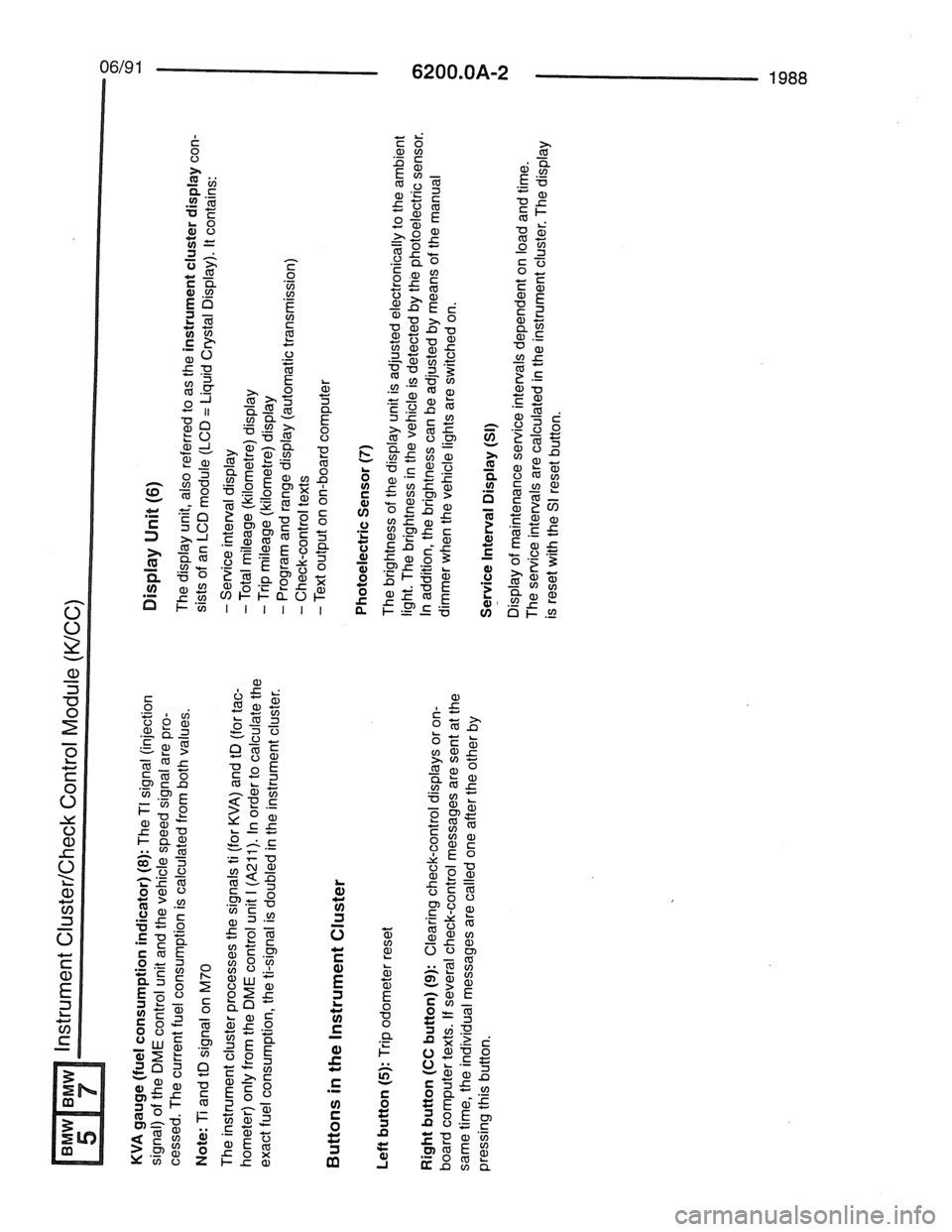 BMW 7 SERIES 1988 E32 Electrical Troubleshooting Manual BMW 7 SERIES 1988 E32 Electrical Troubleshooting Manual