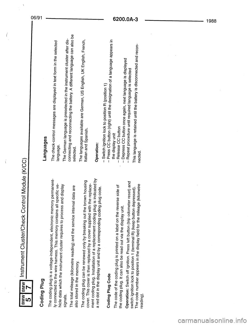 BMW 7 SERIES 1988 E32 Electrical Troubleshooting Manual BMW 7 SERIES 1988 E32 Electrical Troubleshooting Manual