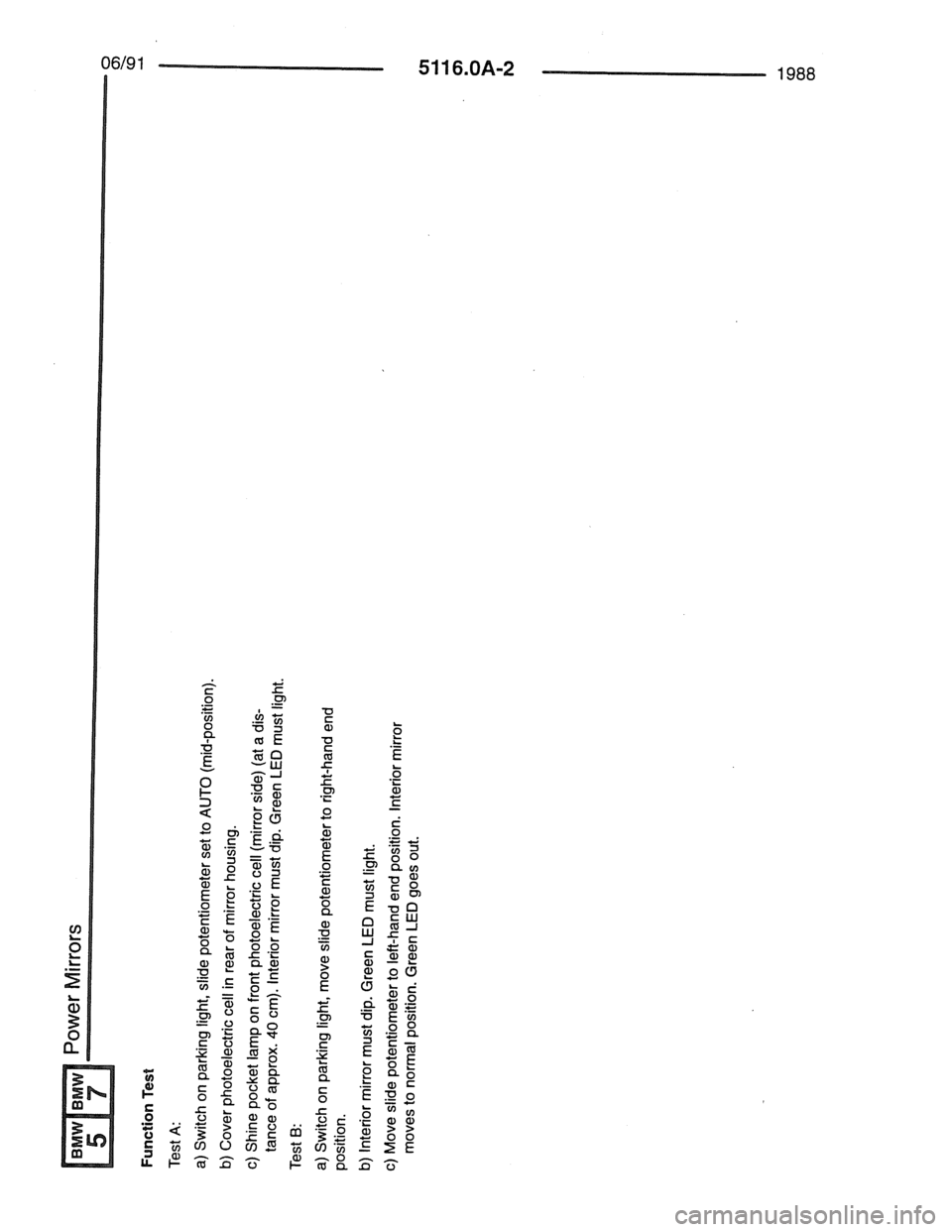 BMW 7 SERIES 1988 E32 Electrical Troubleshooting Manual BMW 7 SERIES 1988 E32 Electrical Troubleshooting Manual