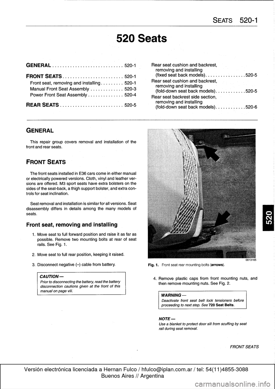 BMW 318i 1997 E36 Workshop Manual 
GENERAL

This
repair
group
covers
removal
and
installation
of
the

front
and
rear
seats
.

FRONT
SEATS

The
front
seats
installed
in
E36
cars
come
in
either
manual

or
electrically
powered
versions
.