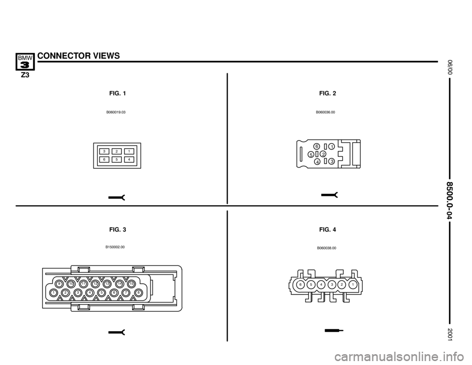 BMW Z3M COUPE 2001 E36 Electrical Troubleshooting Manual 

CONNECTOR VIEWS

	


FIG. 1FIG. 2
FIG. 3





%
FIG. 4
	



 



%

%



    
 


% 