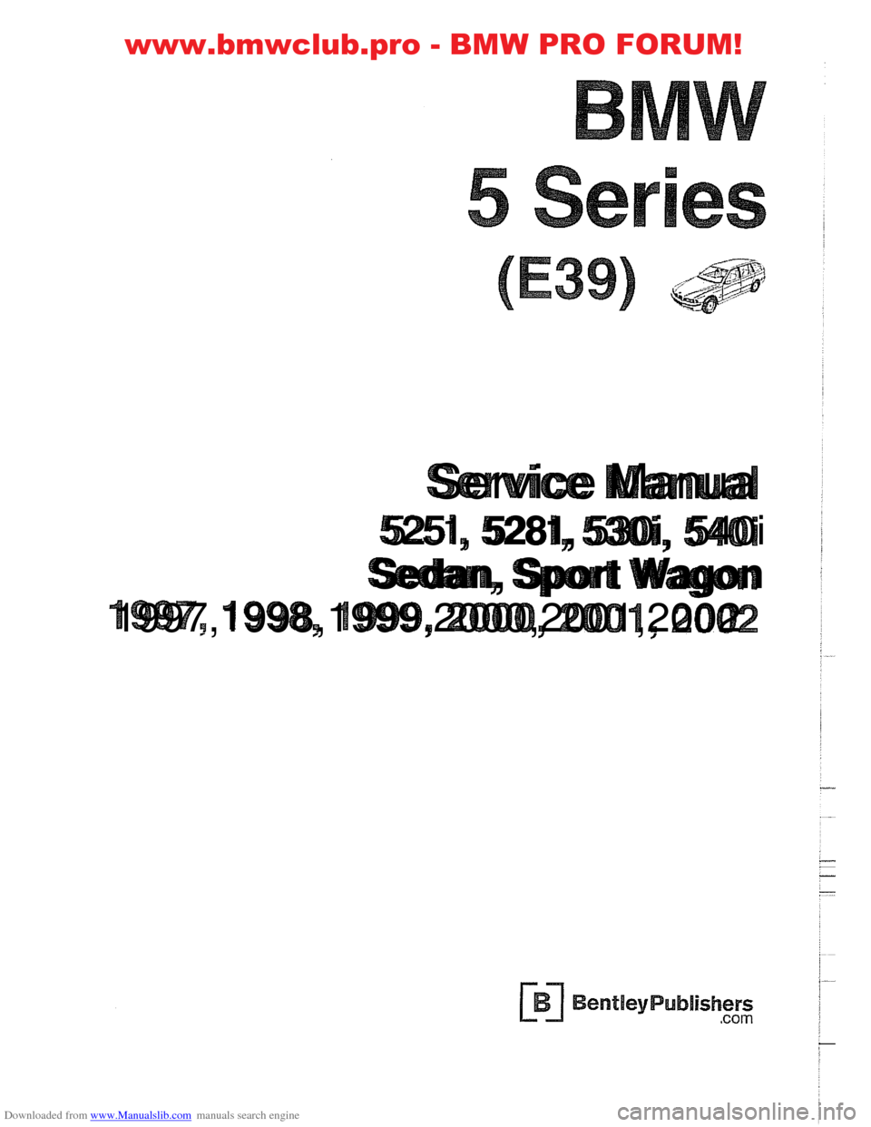 BMW 530i 2001 E39 Workshop Manual 
