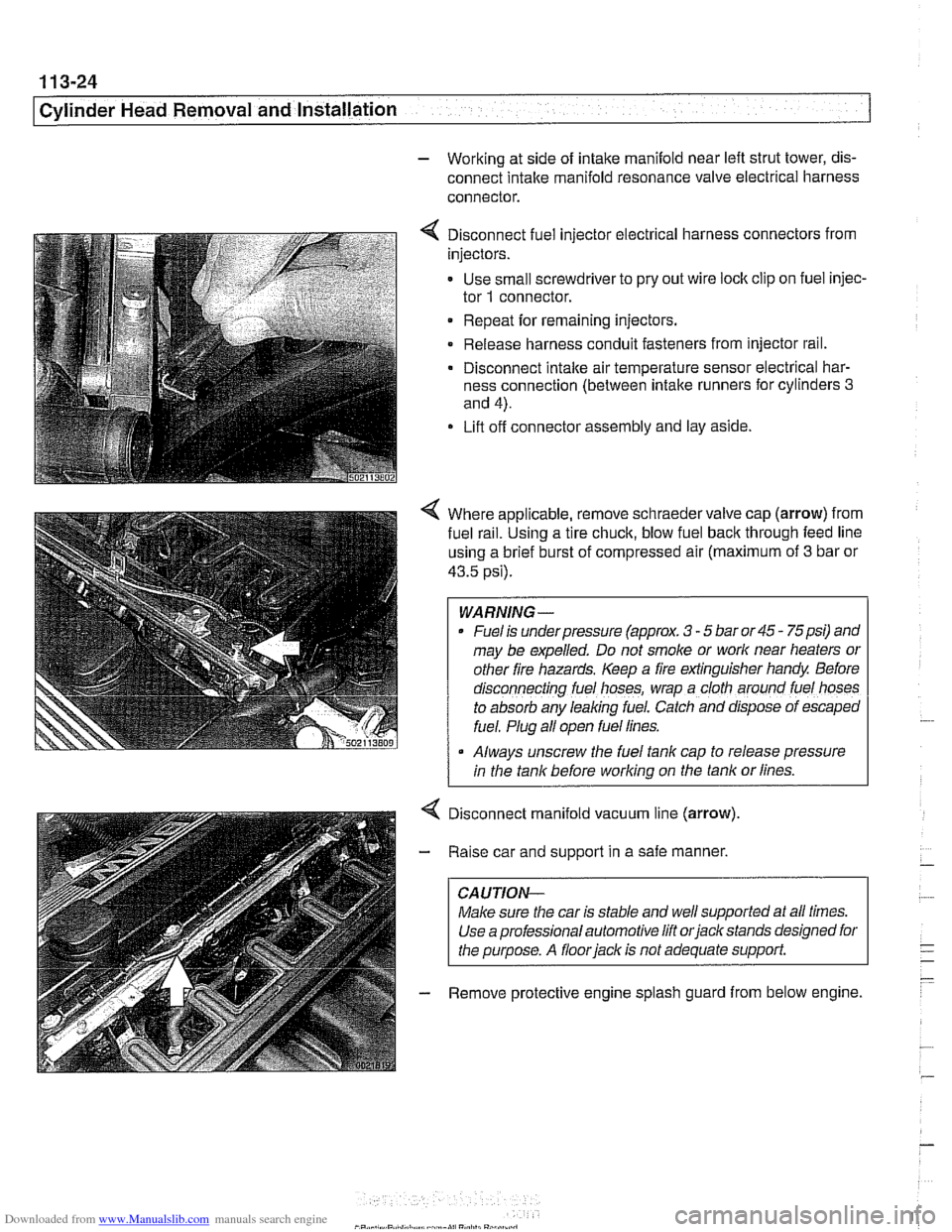 BMW 525i 1999 E39 Workshop Manual Downloaded from www.Manualslib.com manuals search engine
. .- -
Cylinder Head Removal and Installation
- Working at side of intake manifold near left strut tower, dis-
connect intake manifold r BMW 525i 1999 E39 Workshop Manual Downloaded from www.Manualslib.com manuals search engine
. .- -
Cylinder Head Removal and Installation
- Working at side of intake manifold near left strut tower, dis-
connect intake manifold r