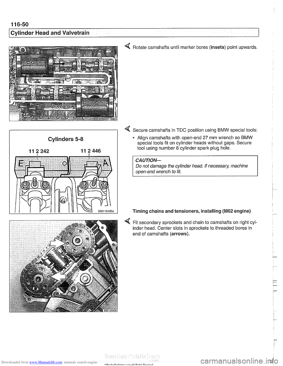 BMW 540i 2000 E39 Owners Manual Downloaded from www.Manualslib.com manuals search engine 
1 16-50 
/Cylinder Head and Valvetrain 
4 Rotate camshafts until marker  bores (insets)  point upwards, 
4 Secure camshafts  in TDC position u