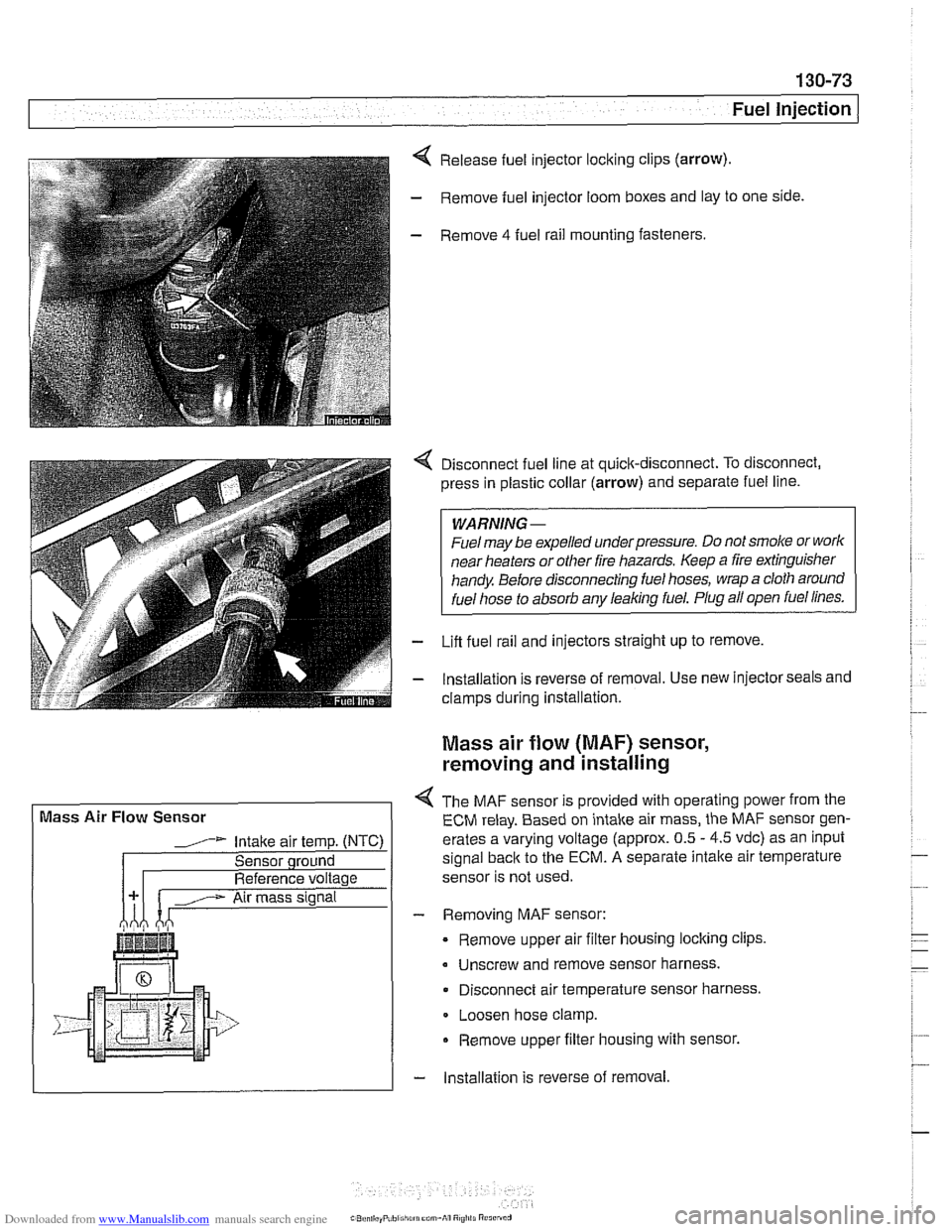 BMW 525i 2000 E39 Workshop Manual Downloaded from www.Manualslib.com manuals search engine
( Mass Air Flow Sensor
1" Intake air temp. (NTC)
Sensor qround
Reference voltage . . . -., f fitr mass signal I
Fuel Injection I
Relea BMW 525i 2000 E39 Workshop Manual Downloaded from www.Manualslib.com manuals search engine
( Mass Air Flow Sensor
1" Intake air temp. (NTC)
Sensor qround
Reference voltage . . . -., f fitr mass signal I
Fuel Injection I
Relea