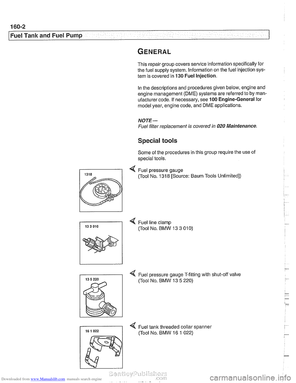 BMW 528i 2000 E39 Manual Online Downloaded from www.Manualslib.com manuals search engine
This repair group covers service information specifically for the fuel supply system. Information on the fuel injection sys-
tem is covere BMW 528i 2000 E39 Manual Online Downloaded from www.Manualslib.com manuals search engine
This repair group covers service information specifically for the fuel supply system. Information on the fuel injection sys-
tem is covere