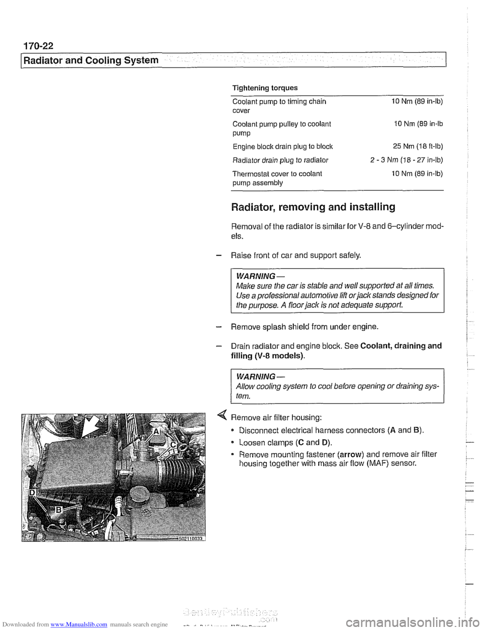 BMW 530i 2001 E39 Workshop Manual Downloaded from www.Manualslib.com manuals search engine 
.. - -- 
Radiator and Cooling System 
Tightening torques 
Coolant pump to timing  chain  10 
Nm  (89 in-lb) 
cover 
Coolant pump 
pulley to  c