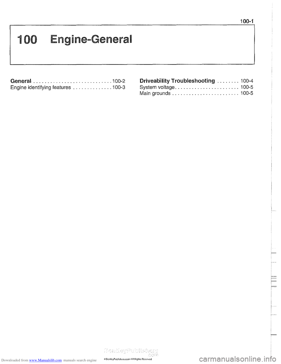 BMW 528i 1998 E39 Workshop Manual Downloaded from www.Manualslib.com manuals search engine
100 Engine-General
........ General ........................... .I0 0.2 Driveability Troubleshooting 100-4
....................... Engine id BMW 528i 1998 E39 Workshop Manual Downloaded from www.Manualslib.com manuals search engine
100 Engine-General
........ General ........................... .I0 0.2 Driveability Troubleshooting 100-4
....................... Engine id