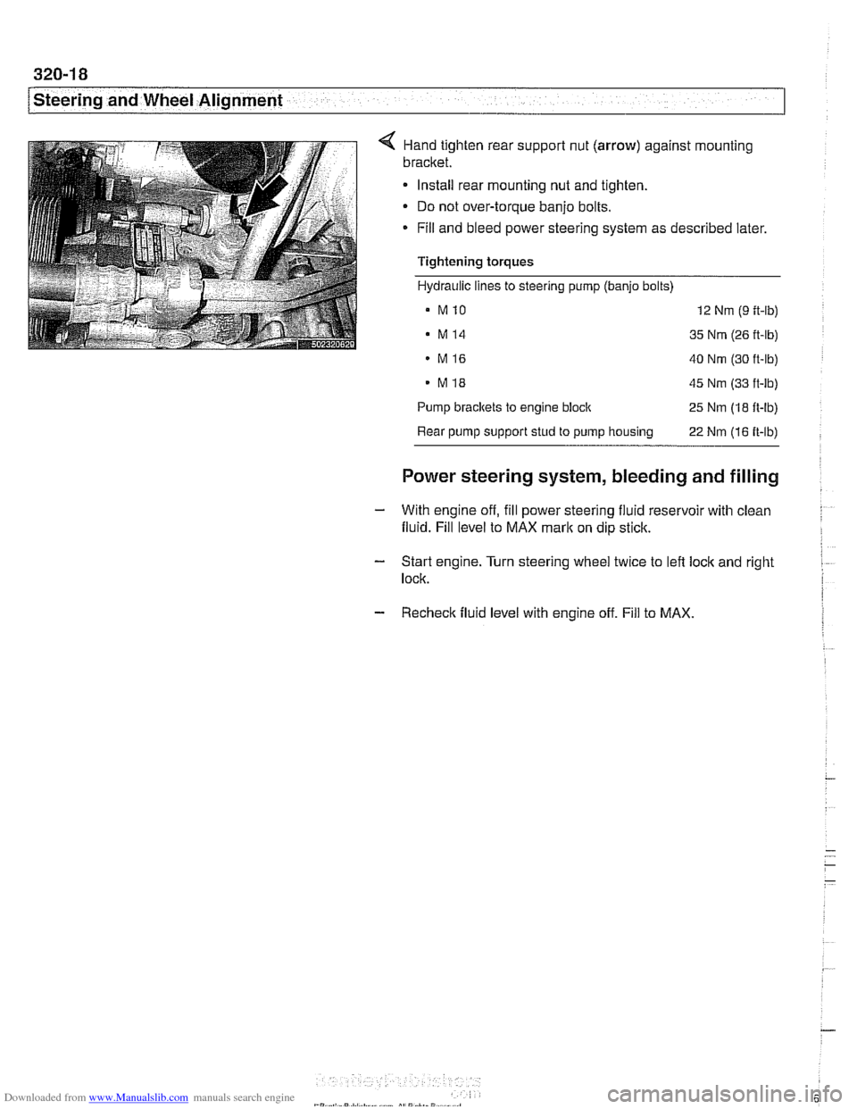 BMW 528i 1998 E39 Workshop Manual Downloaded from www.Manualslib.com manuals search engine
-
-steering and wheel -. Alignment I
< Hand tighten rear suppoll nut (arrow) against mounting
bracket.
Install rear mounting nut and ti BMW 528i 1998 E39 Workshop Manual Downloaded from www.Manualslib.com manuals search engine
-
-steering and wheel -. Alignment I
< Hand tighten rear suppoll nut (arrow) against mounting
bracket.
Install rear mounting nut and ti
