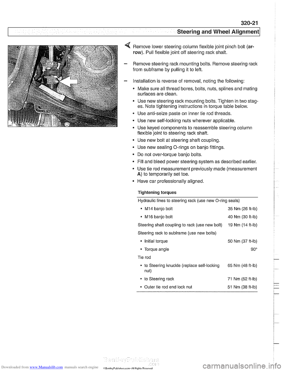 BMW 525i 1998 E39 Workshop Manual Downloaded from www.Manualslib.com manuals search engine
Steering and Wheel ~lignmentl
Remove lower steering column flexible joint pinch bolt (ar-
row). Pull flexible joint off steering rack sha BMW 525i 1998 E39 Workshop Manual Downloaded from www.Manualslib.com manuals search engine
Steering and Wheel ~lignmentl
Remove lower steering column flexible joint pinch bolt (ar-
row). Pull flexible joint off steering rack sha