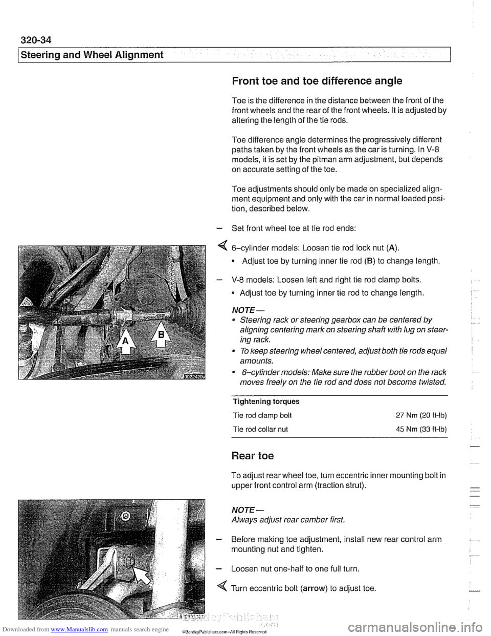 BMW 540i 2000 E39 User Guide Downloaded from www.Manualslib.com manuals search engine
320-34
I Steerins and Wheel Alignment
Front toe and toe difference angle
Toe is the difference in the distance between the front of th BMW 540i 2000 E39 User Guide Downloaded from www.Manualslib.com manuals search engine
320-34
I Steerins and Wheel Alignment
Front toe and toe difference angle
Toe is the difference in the distance between the front of th