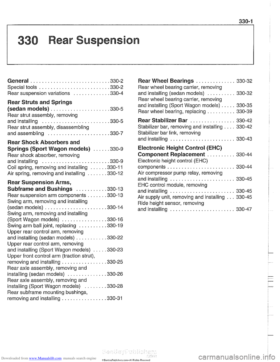 BMW 528i 1999 E39 Workshop Manual Downloaded from www.Manualslib.com manuals search engine 
330 Rear Suspension 
General . . . . . . . . . . . . . . . . . . . . . . . . . . . ,330-2 
Special tools . . . . . . . . . . . . . . . . . . .