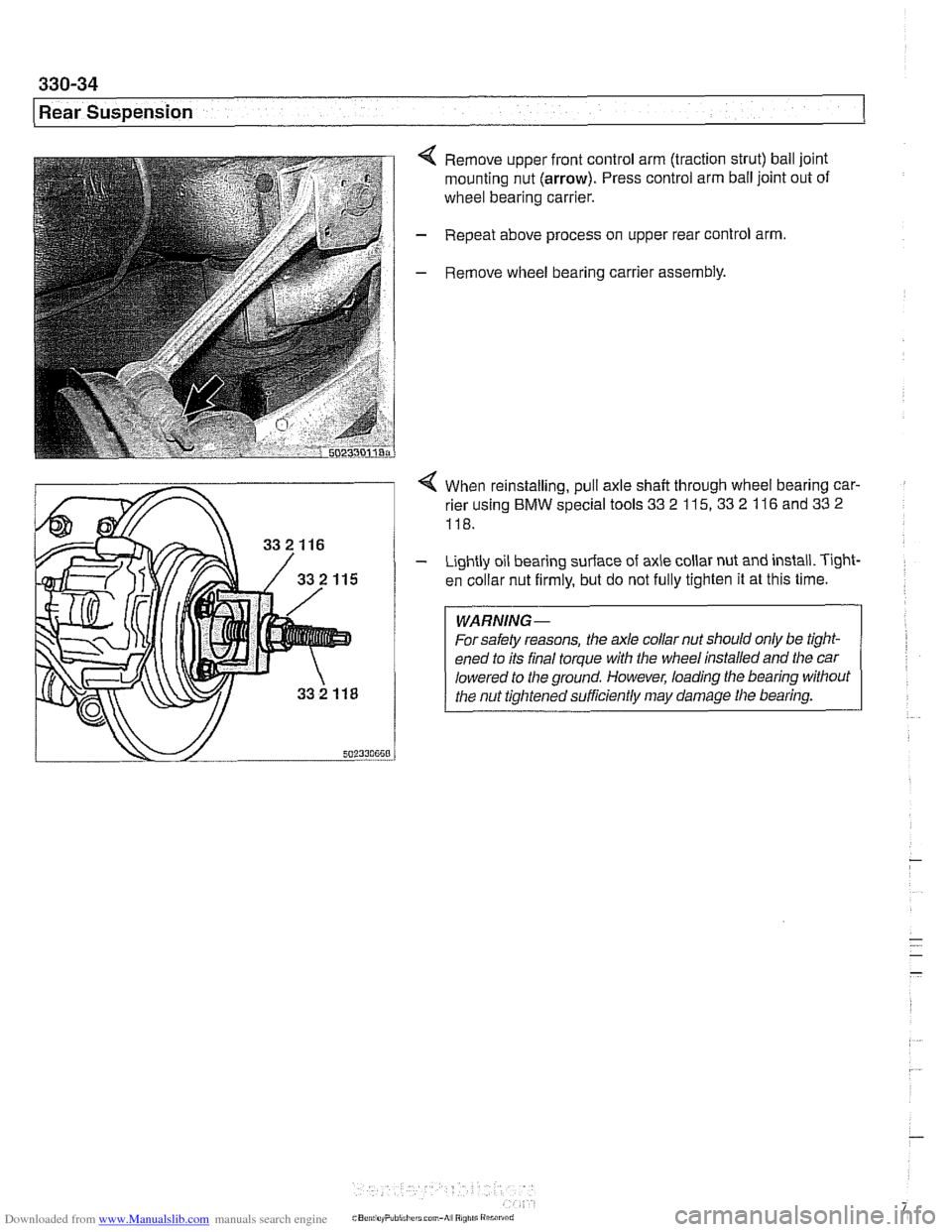 BMW 525i 1998 E39 Workshop Manual Downloaded from www.Manualslib.com manuals search engine
(Rear Suspension
< Remove upper front control arm (traction strut) ball joint
mounting nut
(arrow). Press control arm ball joint out of BMW 525i 1998 E39 Workshop Manual Downloaded from www.Manualslib.com manuals search engine
(Rear Suspension
< Remove upper front control arm (traction strut) ball joint
mounting nut
(arrow). Press control arm ball joint out of