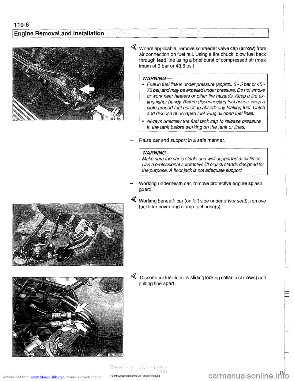 BMW 528i 1998 E39 Owners Manual Downloaded from www.Manualslib.com manuals search engine 
. .- - 
I Engine Removal and Installation I 
4 Where applicable,  remove schraedervalve  cap (arrow)  from 
air  connection  on fuel  rail. Us