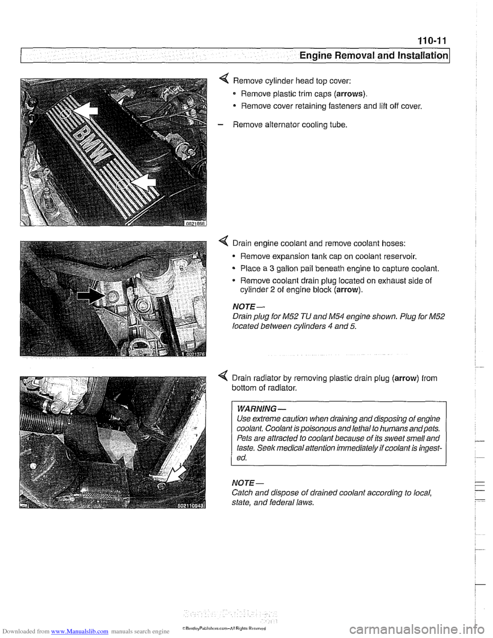 BMW 525i 1999 E39 Workshop Manual Downloaded from www.Manualslib.com manuals search engine
Engine Removal and installatid
4 Remove cylinder head top cover:
Remove plastic trim caps
(arrows).
Remove cover retaining fasteners BMW 525i 1999 E39 Workshop Manual Downloaded from www.Manualslib.com manuals search engine
Engine Removal and installatid
4 Remove cylinder head top cover:
Remove plastic trim caps
(arrows).
Remove cover retaining fasteners
