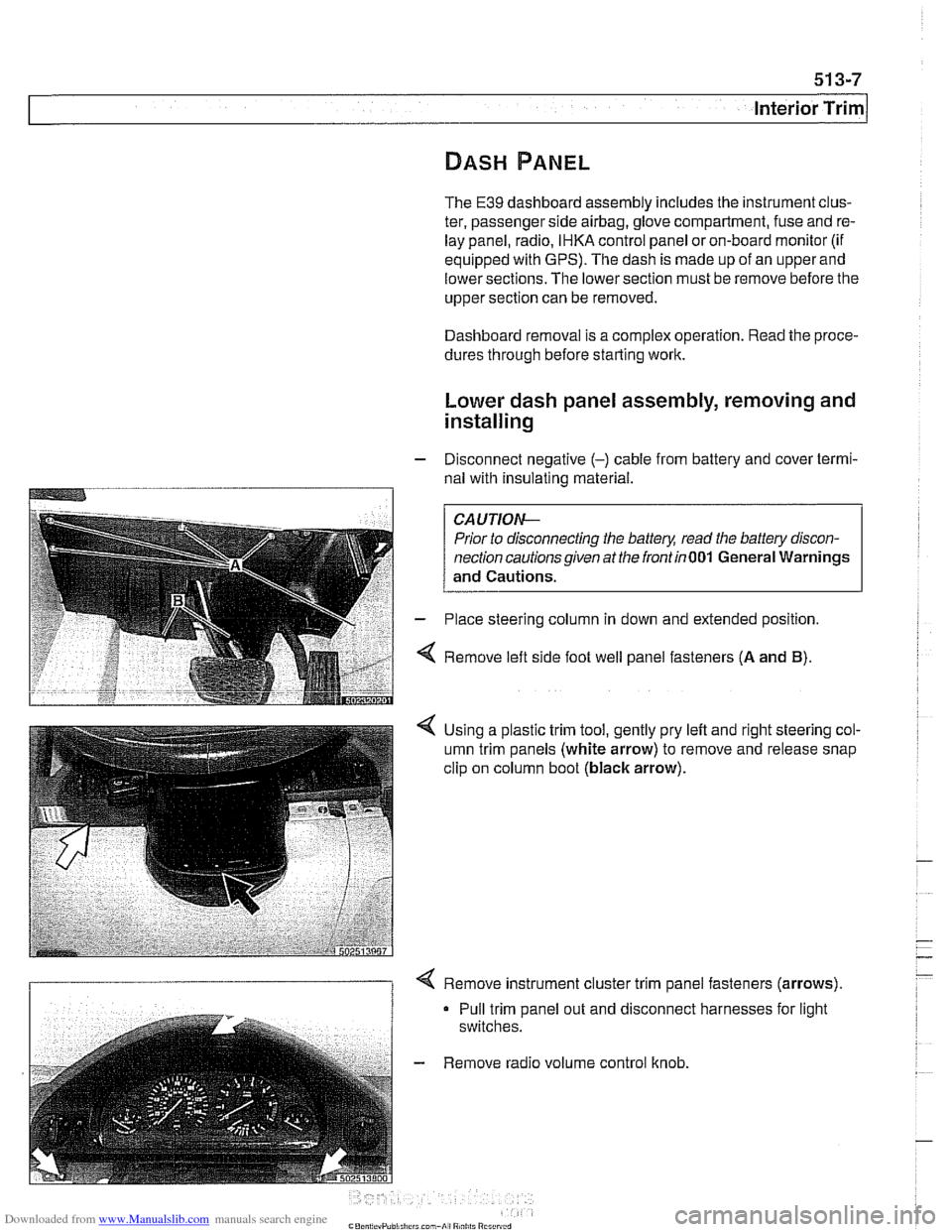 BMW 525i 2001 E39 Workshop Manual Downloaded from www.Manualslib.com manuals search engine 
Interior Trim 
The E39 dashboard assembly includes the instrument clus- 
ter, passenger  side 
airbag, glove compartment, fuse  and re- 
lay p