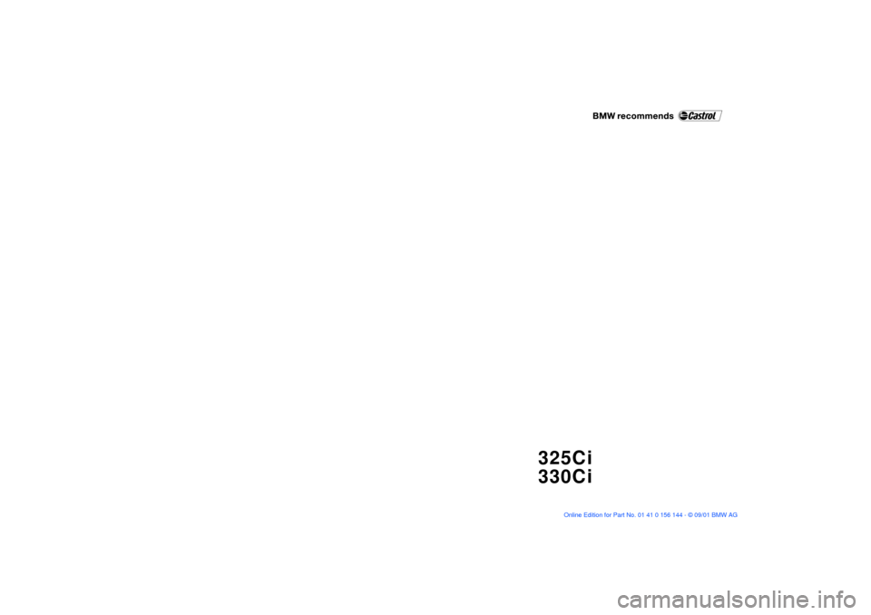BMW 325Ci COUPE 2002 E46 Owners Manual  325Ci 
330Ci 