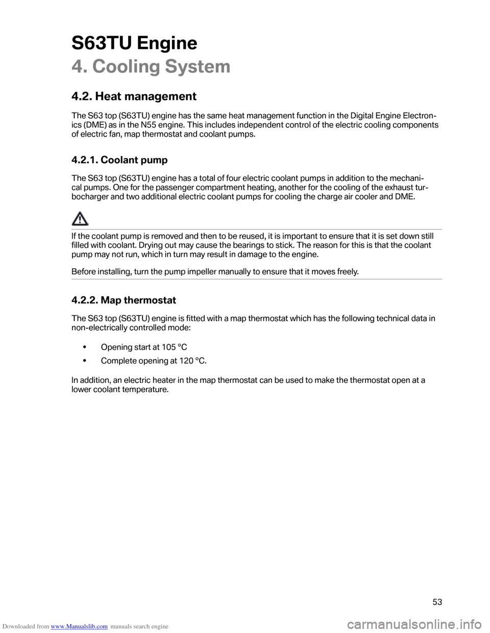 BMW M6 2012 F12 S63TU Engine Technical Training Manual Downloaded from www.Manualslib.com manuals search engine �������	�
���
�
�3���1�����
���� �"��
�
�7�4
�3��+���/�
������
���
��
�
�
�����$�;�4������B�$�;�4��<�
