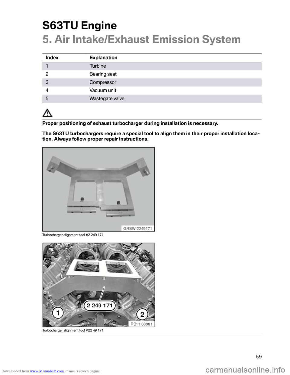 BMW M6 2012 F12 S63TU Engine Technical Training Manual Downloaded from www.Manualslib.com manuals search engine �������	�
���
�
�4���%����#�
���$�
�0�	�5����"���	���"�"���
��� �"��
�
�7�A
�#�
��
�5�	�5����
�����

�1��
