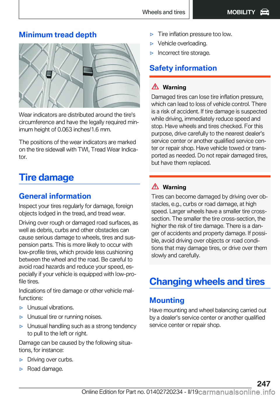 BMW 2 SERIES CONVERTIBLE 2020  Owners Manual �M�i�n�i�m�u�m��t�r�e�a�d��d�e�p�t�h
�W�e�a�r��i�n�d�i�c�a�t�o�r�s��a�r�e��d�i�s�t�r�i�b�u�t�e�d��a�r�o�u�n�d��t�h�e��t�i�r�e�'�s
�c�i�r�c�u�m�f�e�r�e�n�c�e��a�n�d��h�a�v�e��t�h�e��l�e