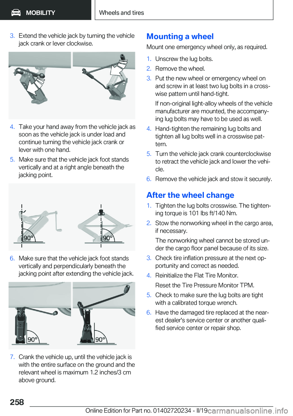 BMW 2 SERIES CONVERTIBLE 2020  Owners Manual �3�.�E�x�t�e�n�d��t�h�e��v�e�h�i�c�l�e��j�a�c�k��b�y��t�u�r�n�i�n�g��t�h�e��v�e�h�i�c�l�e
�j�a�c�k��c�r�a�n�k��o�r��l�e�v�e�r��c�l�o�c�k�w�i�s�e�.�4�.�T�a�k�e��y�o�u�r��h�a�n�d��a�w�a�y�